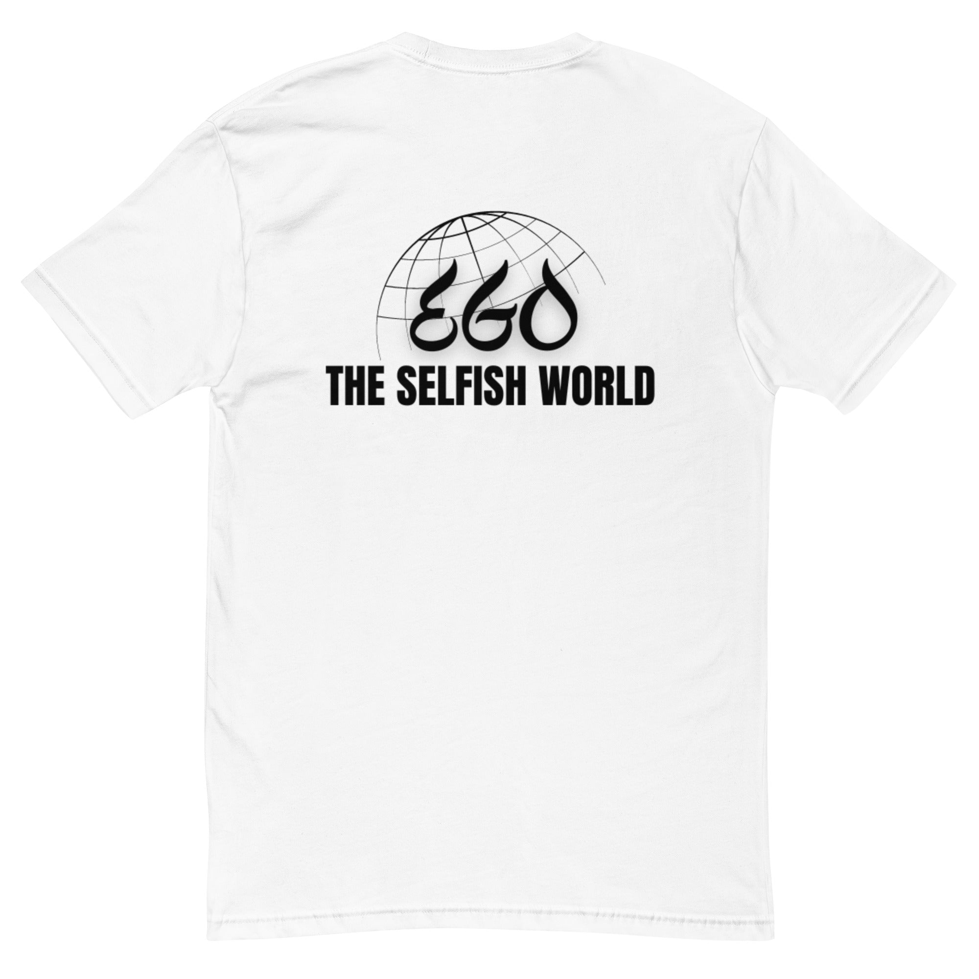 EGO T-Shirt - 'The Selfish World'